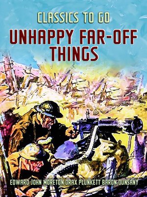 cover image of Unhappy Far-Off Things